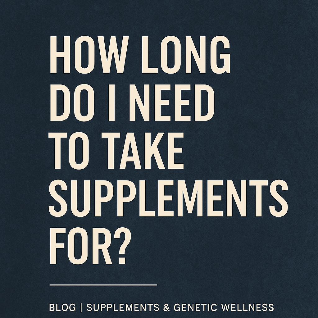Why You Might Need Supplements